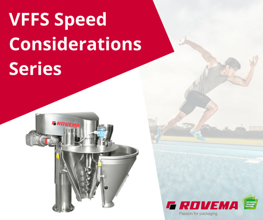 VFFS Speed Considerations: Bag Style and Forming Complexity